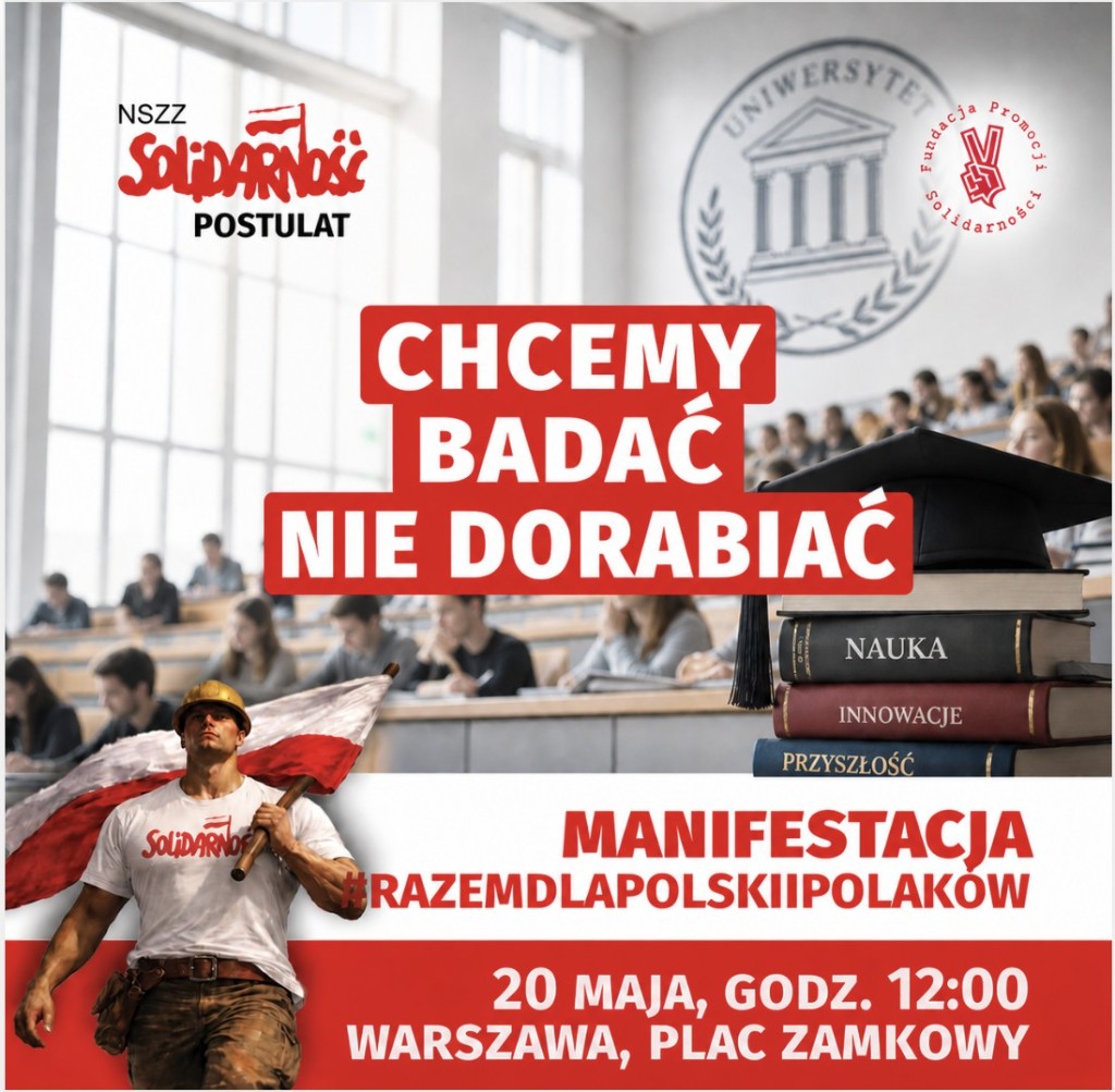 Plakat: Chcemy badać, nie dorabiać — manifestacja 20 maja, godz. 12:00, Warszawa, Plac Zamkowy